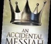 An Accidental Messiah - A Book Review